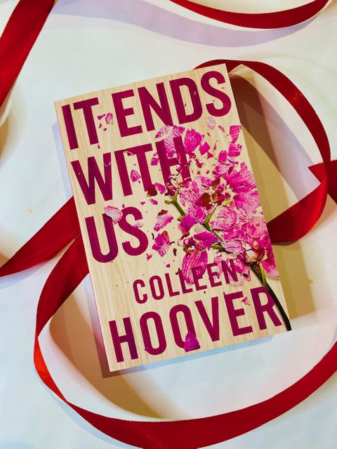 It Ends With Us by Colleen Hoover It Ends With Us by Colleen Hoover