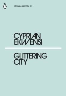 Glittering City by Cyprian Ekwensi