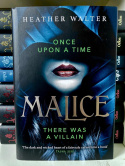 Malice : Book One of the Malice Duology by Heather Walter