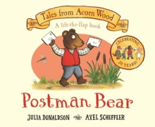 Postman Bear by Julia Donaldson Postman Bear by Julia Donaldson