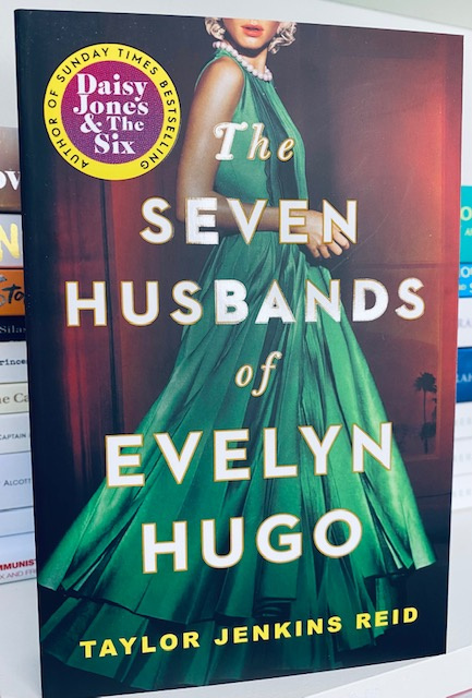The Seven Husbands of Evelyn Hugo : by Taylor Jenkins Reid The Seven Husbands of Evelyn Hugo : by Taylor Jenkins Reid