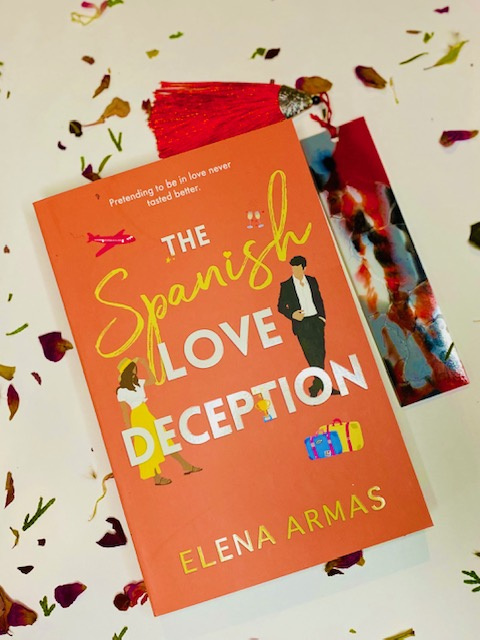 The Spanish Love Deception : TikTok made me buy it! by Elena Armas The Spanish Love Deception : TikTok made me buy it! by Elena Armas
