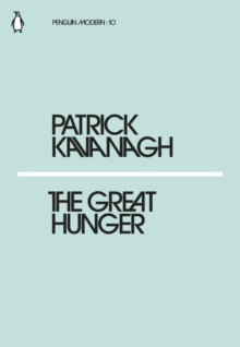 The Great Hunger by Patrick Kavanagh