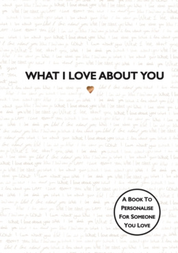 What I Love About You : TikTok made me buy it! The perfect gift for your loved ones by Frankie Jones
