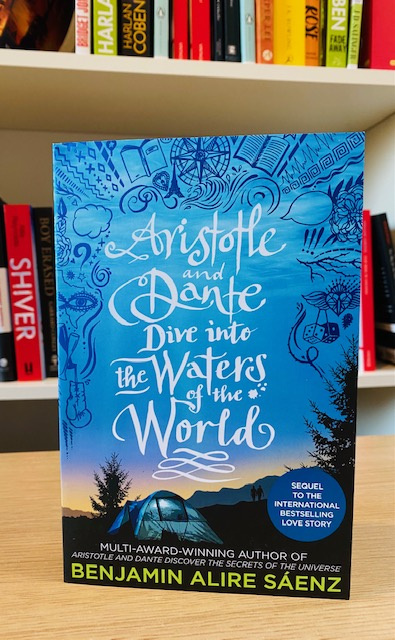 Aristotle and Dante Dive Into the Waters of the World by Benjamin Alire Saenz Aristotle and Dante Dive Into the Waters of the World by Benjamin Alire Saenz