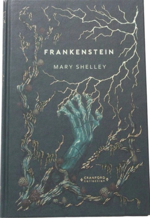 Frankenstein by Mary Shelly Cranford Classic