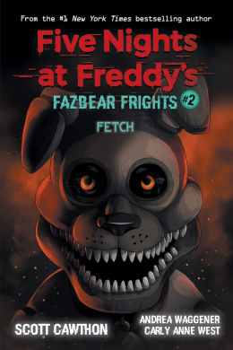 Fetch - Five Nights at Freddy's: Fazbear Frights #2