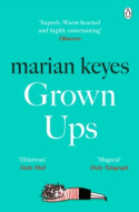 Grown Ups : The Sunday Times No 1 Bestseller 2020 by Marian Keyes