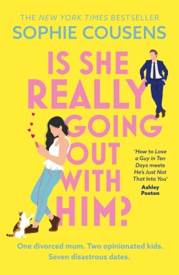 Is She Really Going Out With Him? by Sophie Cousens