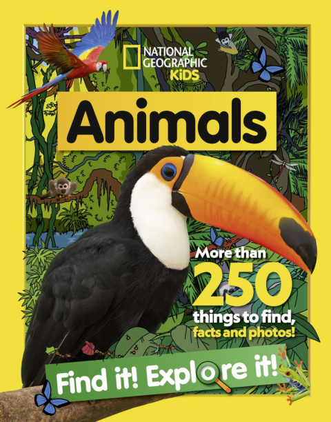 National Geographic Kids: Find It! Explore It! Animals