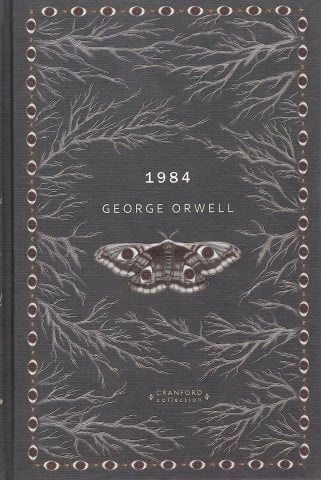 1984 by George Orwell Cranford Classic 1984 by George Orwell Cranford Classic