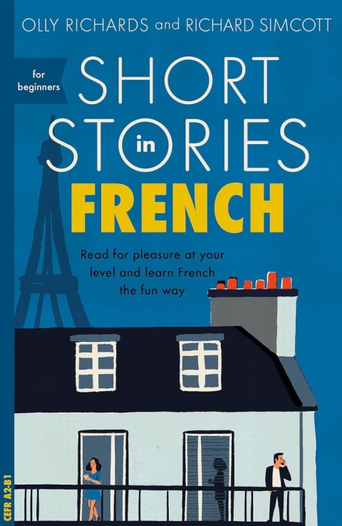 Short Stories in French for Intermediate Learners