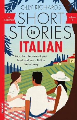 Short Stories in Italian for Beginners Volume 2: CEFR A2-B1