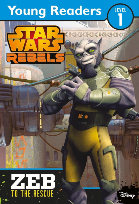 Star Wars Rebels: Zeb to the Rescue - Young Readers Level 1