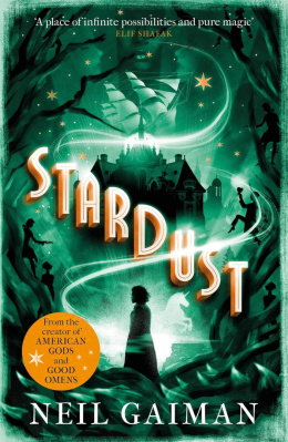 Stardust by Neil Gaiman