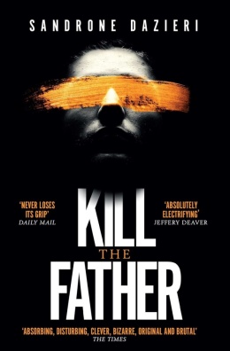 Kill the Father by Sandrone Dazieri