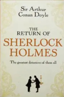 The Return of Sherlock Holmes by Arthur Conan Doyle