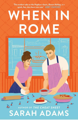 When in Rome by Sarah Adams