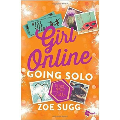 Girl Online: Going Solo by Zoe Sugg Girl Online: Going Solo by Zoe Sugg