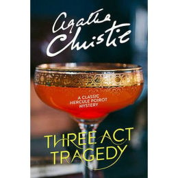 Three Act Tragedy by Agatha Christie
