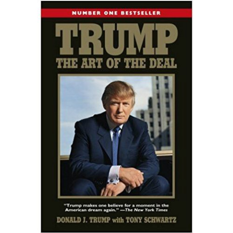 Trump: The Art of the Deal by Donald Trump Trump: The Art of the Deal by Donald Trump