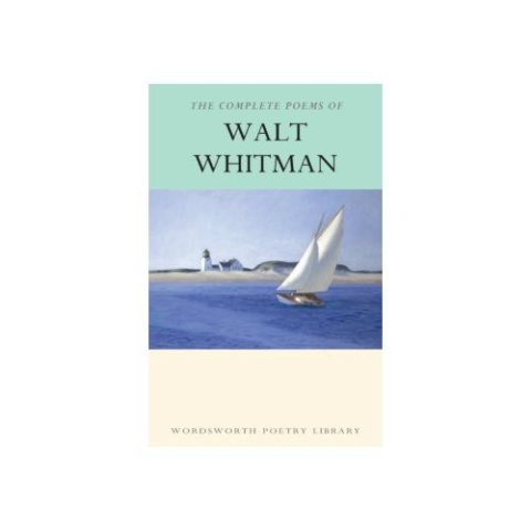 The Complete Poems by Walt Whitman The Complete Poems by Walt Whitman