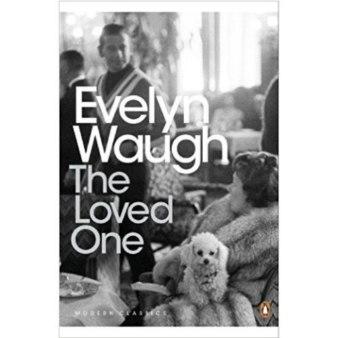 The Loved One: An Anglo-American Tragedy by Evelyn Waugh The Loved One: An Anglo-American Tragedy by Evelyn Waugh