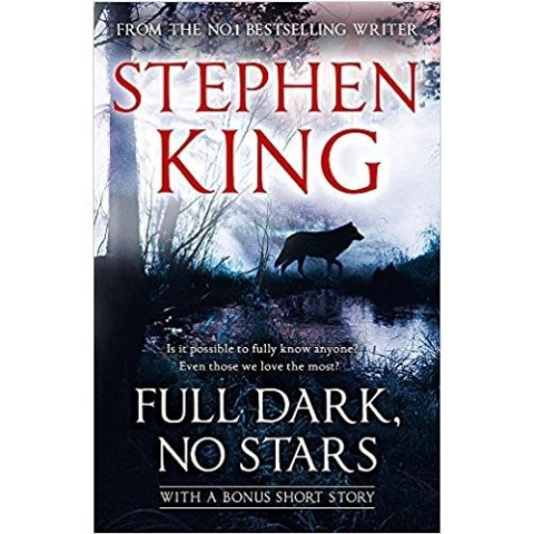 Full Dark, No Stars : featuring 1922, now a Netflix film by Stephen King Full Dark, No Stars : featuring 1922, now a Netflix film by Stephen King