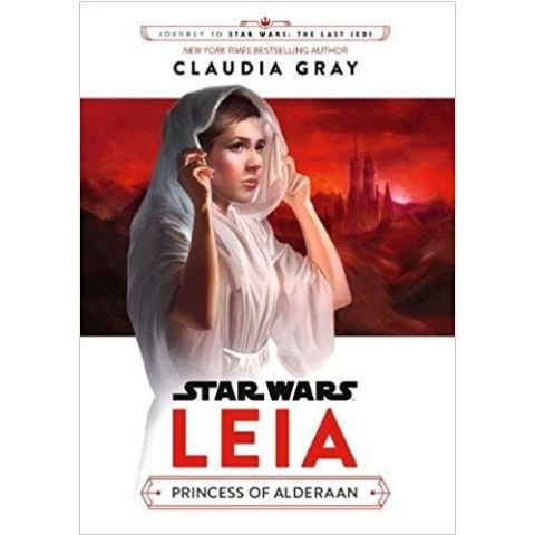 Star Wars: Leia: Princess of Alderaan Star Wars: Leia: Princess of Alderaan