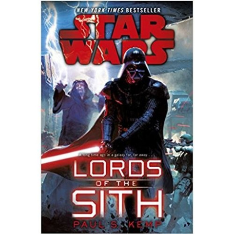 Star Wars: Lords of the Sith by Paul S. Kemp Star Wars: Lords of the Sith by Paul S. Kemp