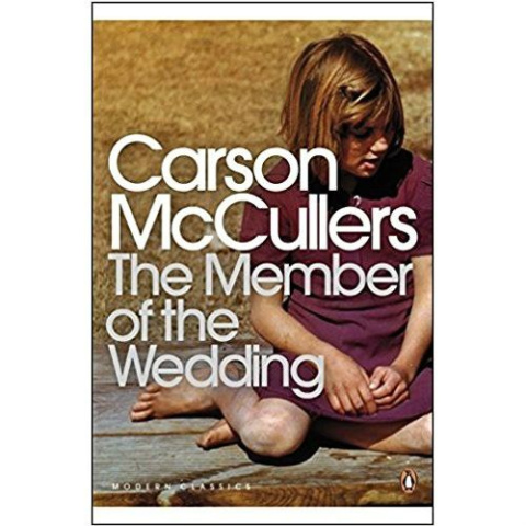 The Member of the Wedding by Carson McCullers The Member of the Wedding by Carson McCullers