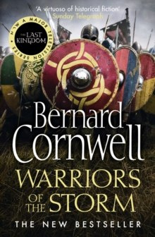 Warriors of the Storm : 9 by Bernard Cornwell Warriors of the Storm : 9 by Bernard Cornwell