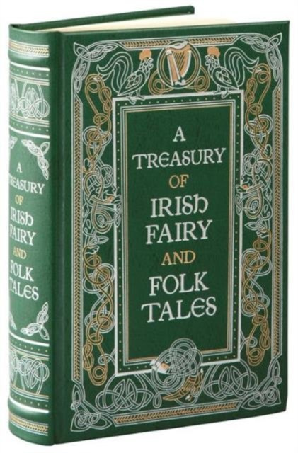 A Treasury of Irish Fairy and Folk Tales by Varoius : Barnes & Noble Inc
