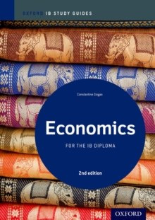 Economics Study Guide: Oxford Ib Diploma Programme by Constantine Ziogas