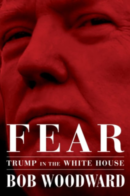Fear : Trump in the White House by Bob Woodward