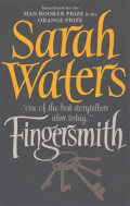 Fingersmith by Sarah Waters Fingersmith by Sarah Waters