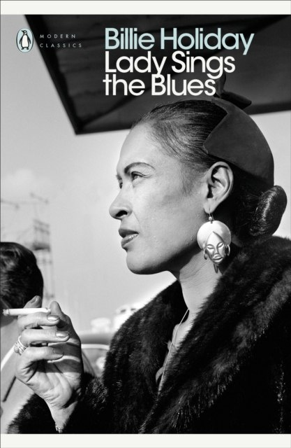 Lady Sings the Blues by Billie Holiday Lady Sings the Blues by Billie Holiday