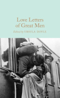 Love Letters of Great Men Love Letters of Great Men
