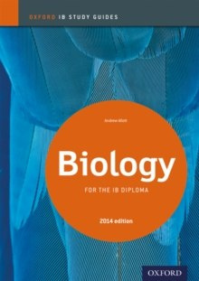 Oxford IB Study Guides: Biology for the IB Diploma by Andrew Allott