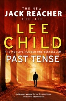 Past Tense : (Jack Reacher 23) by Lee Child Past Tense : (Jack Reacher 23) by Lee Child