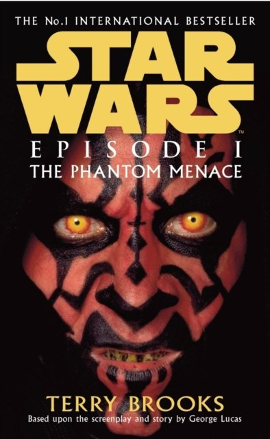 Star Wars: Episode I: The Phantom Menace by Terry Brooks Star Wars: Episode I: The Phantom Menace by Terry Brooks