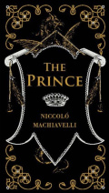 The Prince (Barnes & Noble Collectible Classics: Pocket Edition) by Niccolo Machiavelli The Prince (Barnes & Noble Collectible Classics: Pocket Edition) by Niccolo Machiavelli