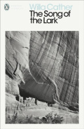 The Song of the Lark by Willa Cather The Song of the Lark by Willa Cather