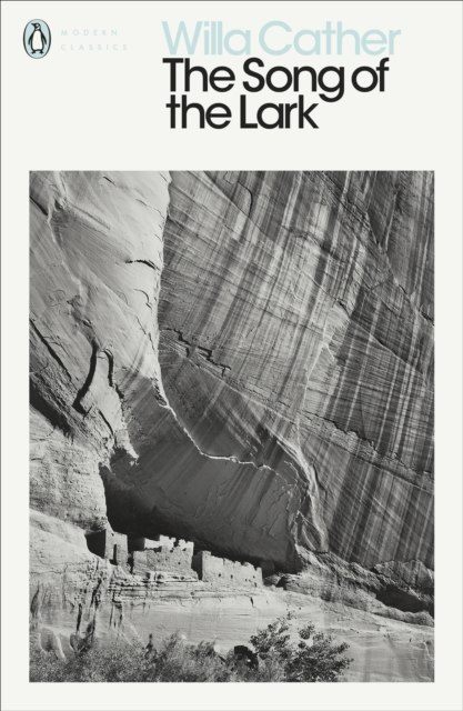The Song of the Lark by Willa Cather The Song of the Lark by Willa Cather