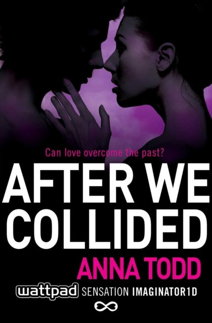 After We Collided : 2 by Anna Todd