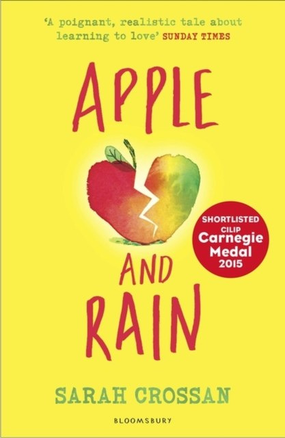 Apple and Rain by Sarah Crossan Apple and Rain by Sarah Crossan