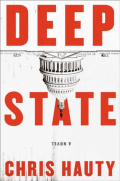 Deep State : The most addictive thriller of the decade by Chris Hauty Deep State : The most addictive thriller of the decade by Chris Hauty