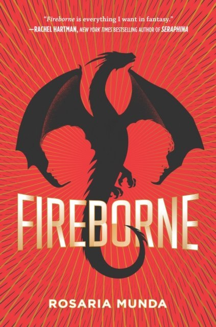 Fireborne : 1 by Rosaria Munda