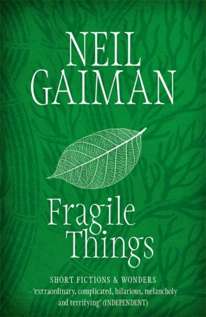 Fragile Things by Neil Gaiman Fragile Things by Neil Gaiman