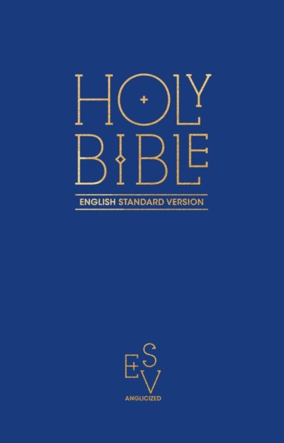 Holy Bible: English Standard Version Holy Bible: English Standard Version